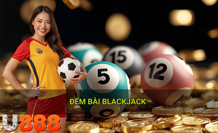 Đếm bài Blackjack